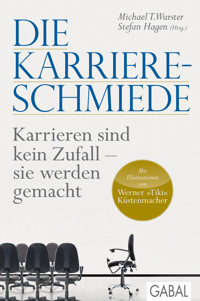 Die Karriere-Schmiede -  - ebook