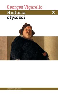 Historia otyłości - Vigarello Georges - książka