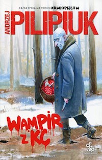 Wampir z KC - Andrzej Pilipiuk - ebook + audiobook + książka