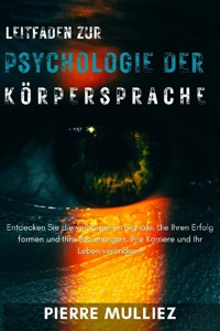 Leitfaden zur Psychologie der Körpersprache - Pierre Mulliez - ebook