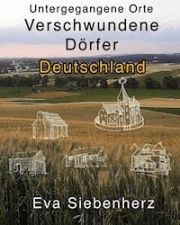 Untergegangene Orte - Eva Siebenherz - ebook