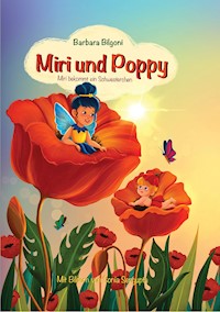 Miri und Poppy - Barbara Bilgoni - ebook