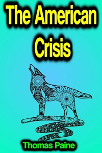 The American Crisis - Thomas Paine - ebook