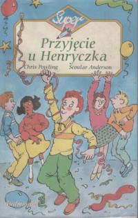 Przyjęcie u Henryczka - Chris Powling - ebook