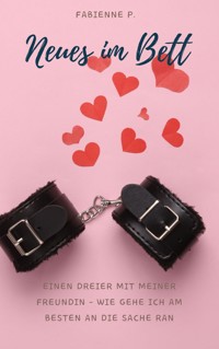 Neues im Bett - Fabienne P. - ebook
