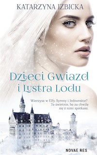 Dzieci Gwiazd i Lustra Lodu - Izbicka Katarzyna - audiobook + książka