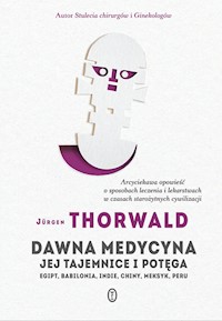 Dawna medycyna - Jürgen Thorwald - książka