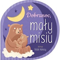 Dobranoc mały misiu -  - książka
