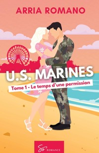 U.S. Marines - Le temps d'une permission - Romano Arria - ebook