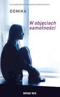W objęciach samotności - Domika  - ebook + książka