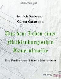 Aus dem Leben einer Mecklenburgischen Bauernfamilie - Berthold Wendt - ebook