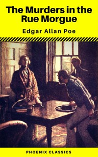 The Murders in the Rue Morgue (Phoenix Classics) - Edgar Allan Poe - ebook
