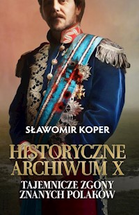 Historyczne Archiwum X - Koper Sławomir - książka