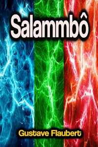 Salammbô - Gustave Flaubert - ebook