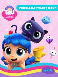 Tru i Tęczowe Królestwo: Problematyczny mech - Guru Studio - ebook + audiobook