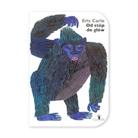 Od stóp do głów - Carle Eric - książka