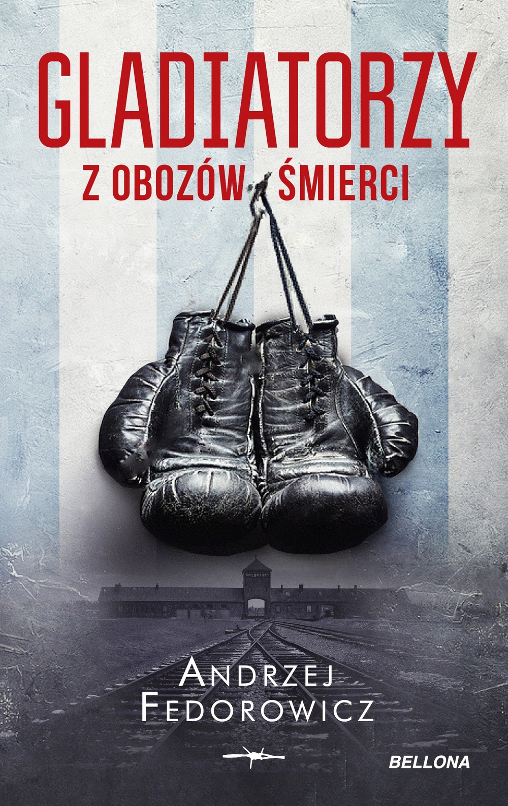 Gladiatorzy z obozów śmierci (wydanie pocketowe) - Andrzej Fedorowicz - książka