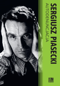 Autodenuncjacja - Sergiusz Piasecki - książka