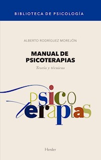 Manual de psicoterapias - Alberto Rodríguez Morejón - ebook