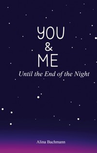 You & Me - Alina Bachmann - ebook