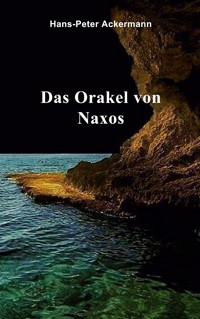 Das Orakel von Naxos - Hans-Peter Ackermann - ebook