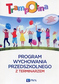 Trampolina Program wychowania przedszkolnego z terminarzem - Janiak Małgorzata, Witerska Kamila - książka