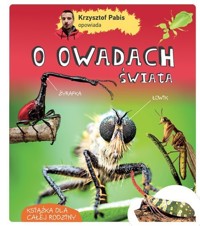 Krzysztof Pabis opowiada o owadach świata - Krzysztof Pabis - książka