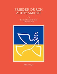 Frieden durch Achtsamkeit - Baldur Airinger - ebook