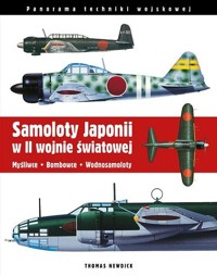 Samoloty Japonii w II wojnie światowej - Thomas Newdick - książka