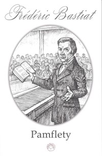 Pamflety - Frederic Bastiat - ebook + książka