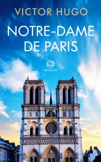 Victor Hugo : Notre-Dame de Paris - Victor Hugo - ebook