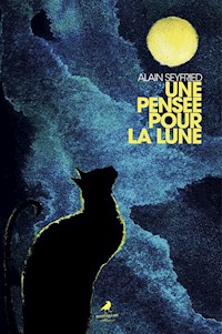 Une pensée pour la Lune - Alain Seyfried - ebook