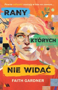 Rany, których nie widać - Faith Gardner - ebook