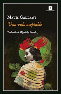 Una vida aceptable - Mavis Gallant - ebook