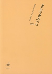 Gra o zbawienie - Puzyna-Chojka Joanna - książka