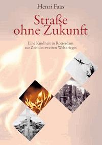 Straße ohne Zukunft - Henri Faas - ebook
