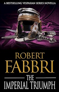 The Imperial Triumph - Robert Fabbri - ebook