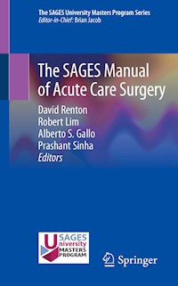 The SAGES Manual of Acute Care Surgery -  - ebook
