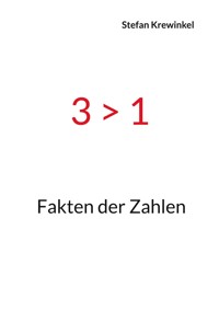 3 > 1 - Stefan Krewinkel - ebook