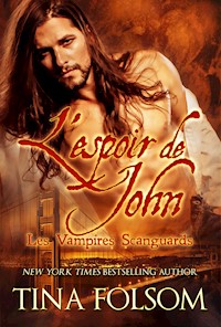 L'espoir de John - Tina Folsom - ebook