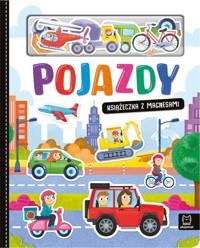 Pojazdy. Książeczka z magnesami - Anna Podgórska - książka