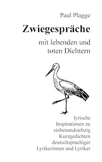 Zwiegespräche mit lebenden und toten Dichtern - Paul Plagge - ebook