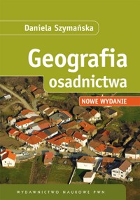 Geografia osadnictwa - Szymańska Daniela - książka
