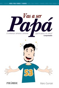 Vas a ser papá - Mario Guindel - ebook