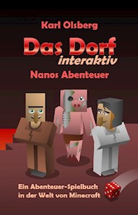 Das Dorf interaktiv: Nanos Abenteuer - Karl Olsberg - ebook