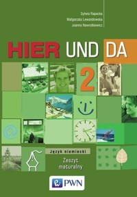 Hier und da 2 Zeszyt maturalny - Rapacka Sylwia, Lewandowska Małgorzata, Nawrotkiewicz Joanna - książka