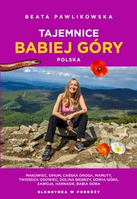 Tajemnice Babiej Góry. Polska - Beata Pawlikowska - książka