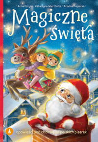 Magiczne święta - Anna Potyra, Piepiórka Ariadna, Wierzbicka Katarzyna - audiobook + książka