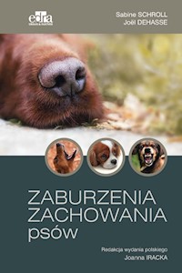 Zaburzenia zachowania psów - Schroll S., Dehasse J. - książka