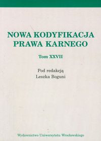 Nowa kodyfikacja prawa karnego Tom XXVII -  - książka